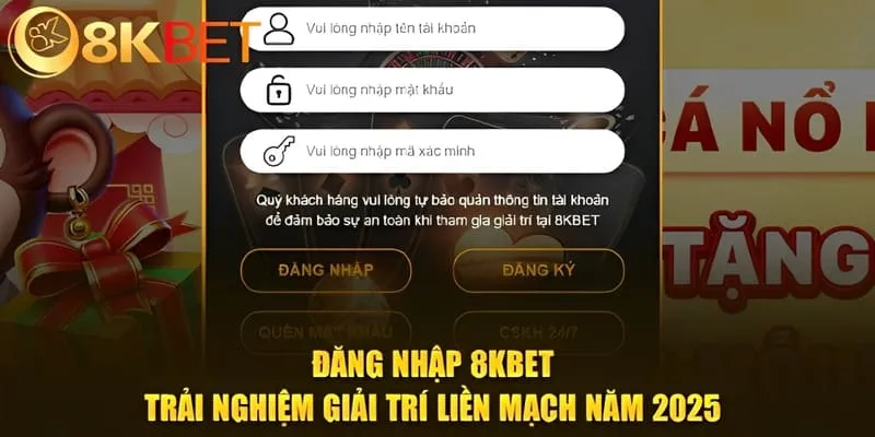 Đăng Nhập 8KBET - Truy Cập Mượt Mà Trải Nghiệm Thả Ga 1 Cách thức đăng nhập tài khoản thành viên siêu đơn giản