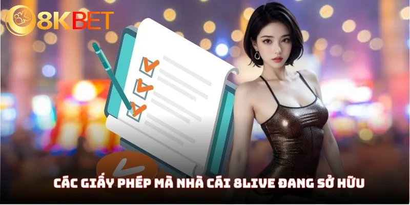 Các giấy phép mà nhà cái 8Live đang sở hữu