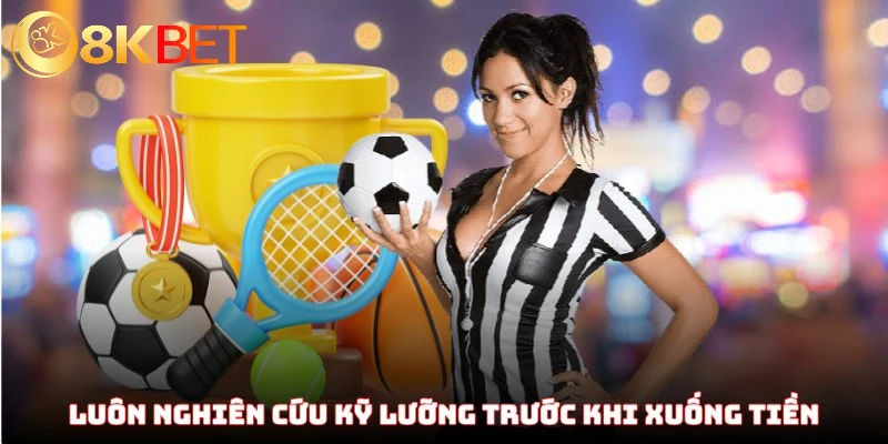 Luôn tìm tòi và nghiên cứu kỹ lưỡng trước khi xuống tiền