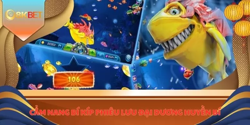 Vua Bắn Cá Online - Tải Ngay Để Cùng Chinh Phục Đại Dương 5 Cẩm nang bí kíp phiêu lưu đại dương huyền bí